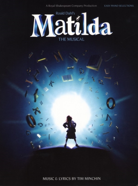 Roald Dahl's Matilda - the Musical : Easy Piano, Book Book