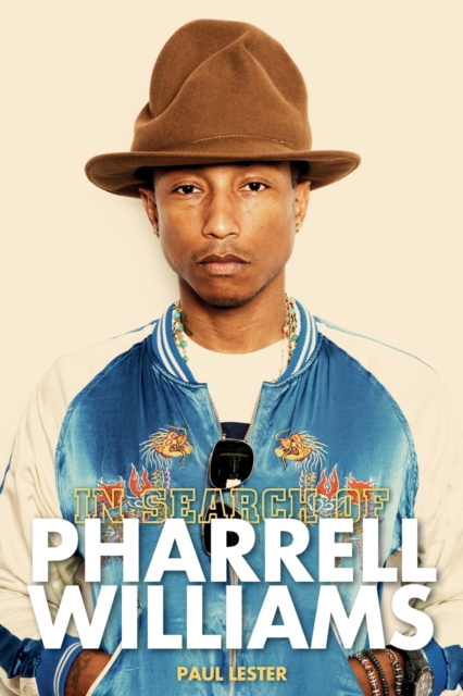 In Search of Pharrell Williams, Paperback / softback Book