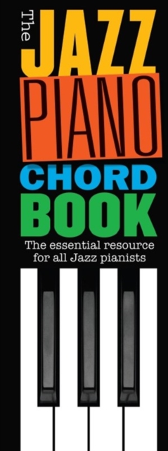 The Jazz Piano Chord Book, Paperback / softback Book