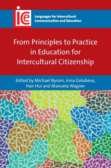 From Principles to Practice in Education for Intercultural Citizenship, Paperback / softback Book