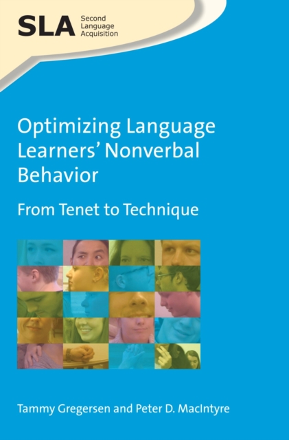 Optimizing Language Learners' Nonverbal Behavior : From Tenet to Technique, PDF eBook