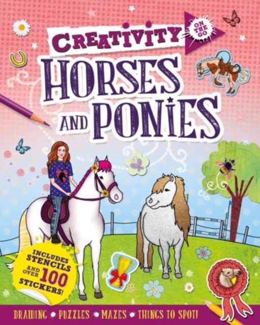 Creativity On the Go: Horses & Ponies, Paperback Book