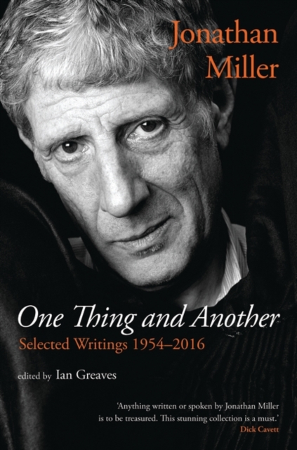 One Thing and Another : Selected Writings 1954-2016, EPUB eBook