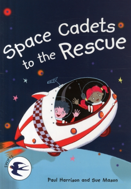 Space Cadets to the Rescue, Paperback / softback Book