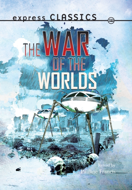 Express Classics: The War of the Worlds, Paperback / softback Book