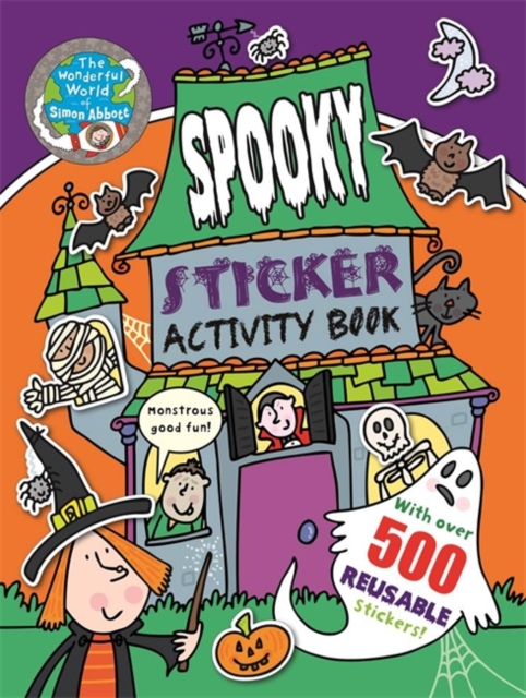 The Wonderful World of Simon Abbott: Spooky Sticker Activity Book, Paperback Book