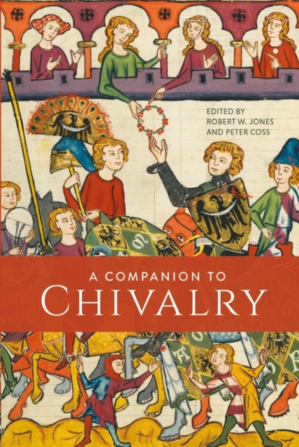 A Companion to Chivalry, Hardback Book