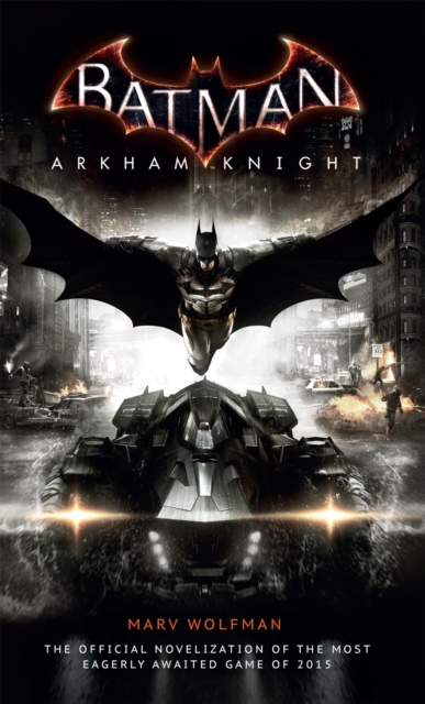 Batman: Arkham Knight - The Official Novelization, EPUB eBook