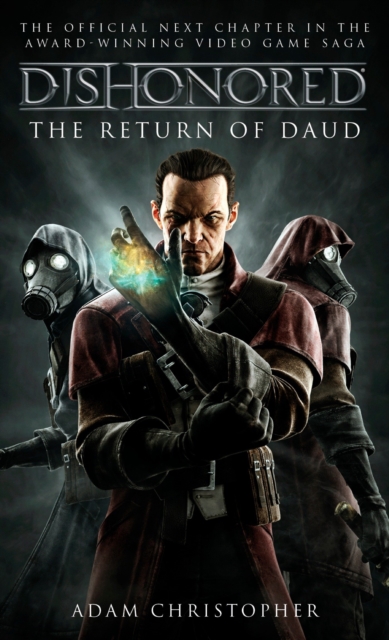 Dishonored : The Return of Daud, Paperback / softback Book