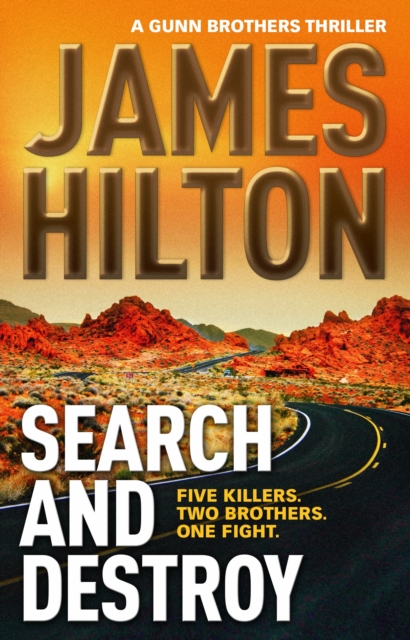 Search and Destroy (a Gunn Brothers Thriller) : Five Killers. Two Brothers. One Fight., Paperback / softback Book