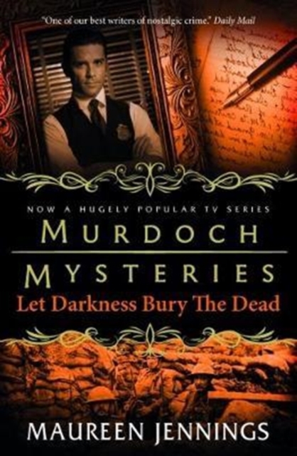 Murdoch Mysteries - Let Darkness Bury The Dead, Paperback / softback Book