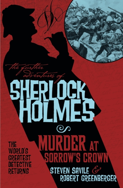 The Further Adventures of Sherlock Holmes - Murder at Sorrow's Crown, Paperback / softback Book