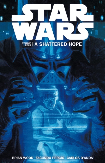 Star Wars - A Shattered Hope : v.4, Paperback / softback Book