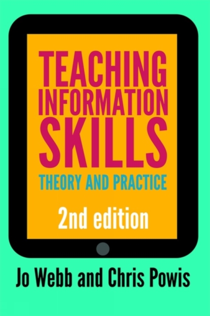 Teaching Information Skills : Theory and Practice, Electronic book text Book