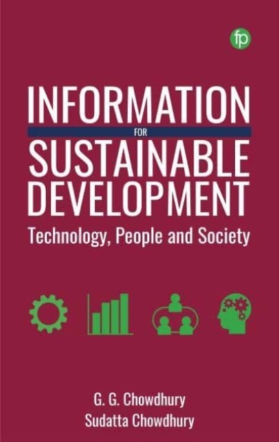 Information for Sustainable Development : Technology, People and Society, Hardback Book