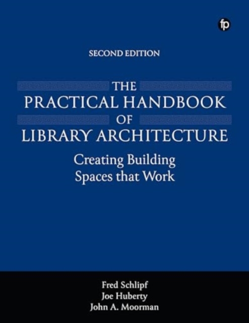 The Practical Handbook of Library Architecture, Paperback / softback Book