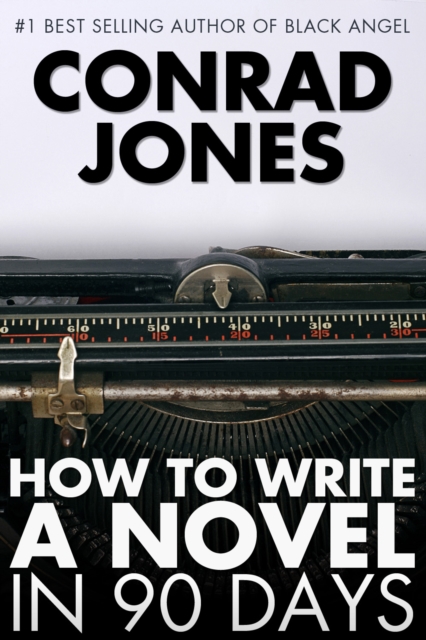 How to Write a Novel in 90 Days, EPUB eBook