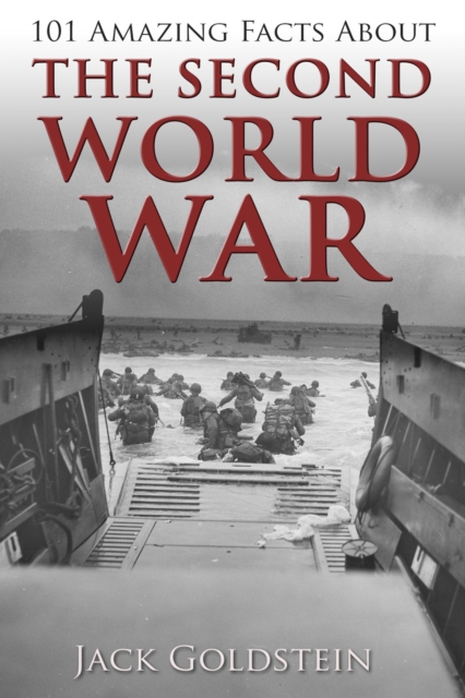 101 Amazing Facts about The Second World War, PDF eBook