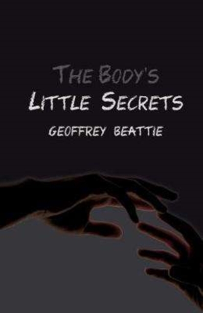 The Body's Little Secrets : A Novel, Paperback / softback Book