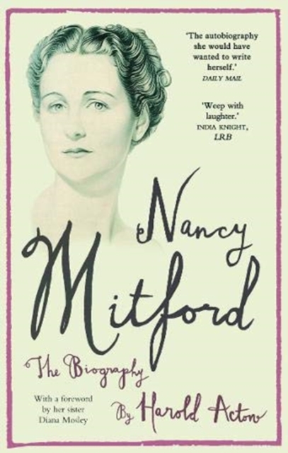 Nancy Mitford : The Autobiography, Paperback / softback Book