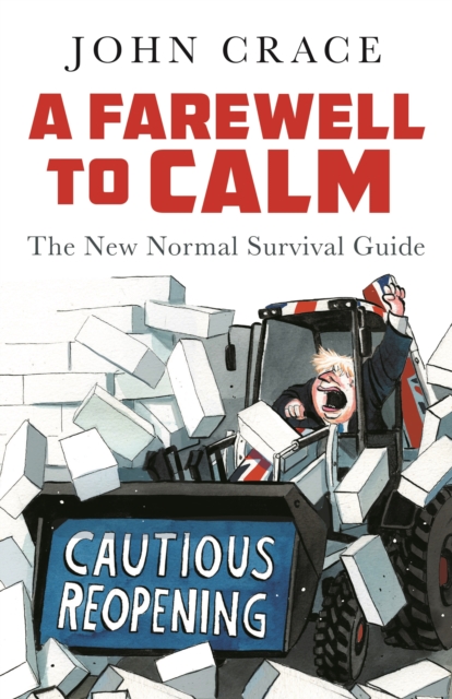 A Farewell to Calm : The New Normal Survival Guide, Hardback Book