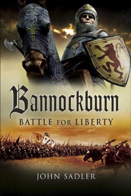 Bannockburn : Battle For Liberty, PDF eBook