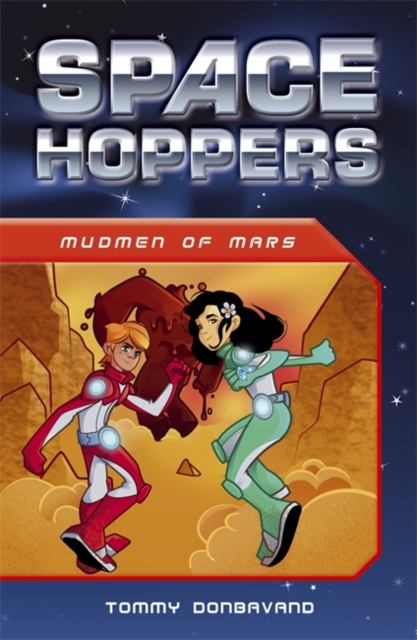 Space Hoppers: Mudmen of Mars, Paperback Book