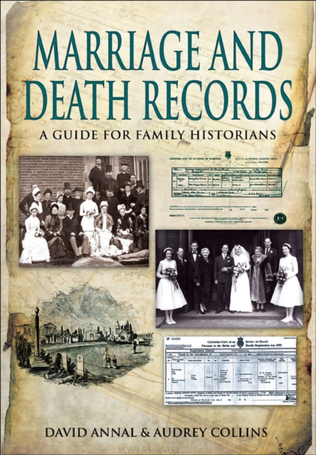 Birth, Marriage and Death Records : A Guide for Family Historians, PDF eBook