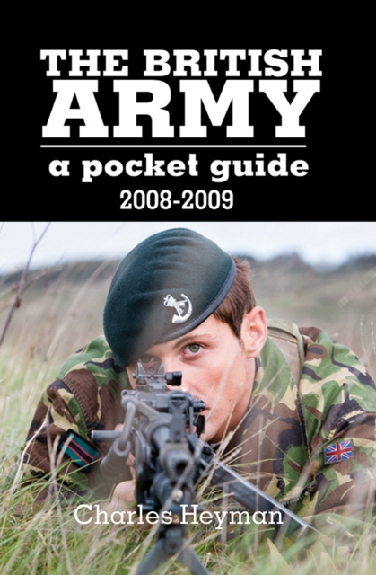 The British Army, 2008-2009 : A Pocket Guide, EPUB eBook