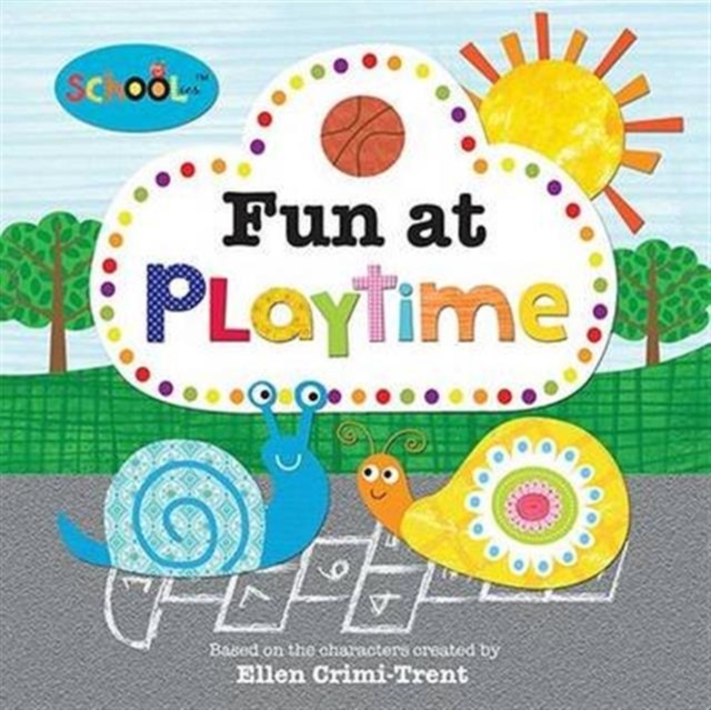 Fun at Playtime : Schoolies, Paperback / softback Book