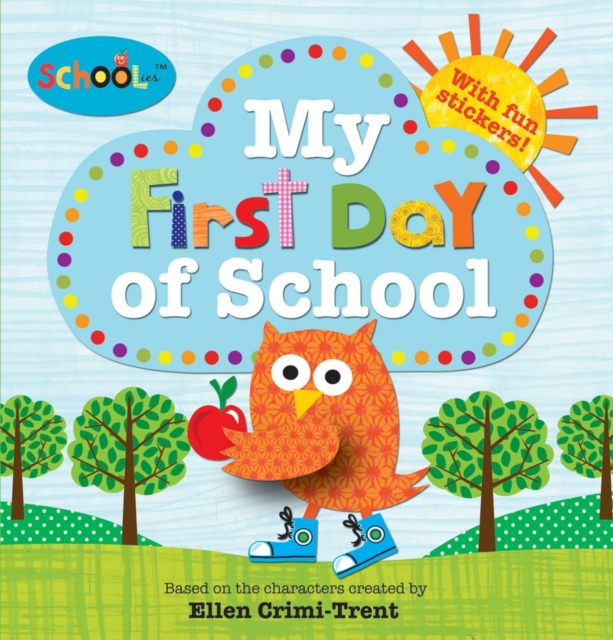 My First Day at School, Paperback / softback Book
