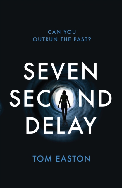 Seven Second Delay, Paperback / softback Book