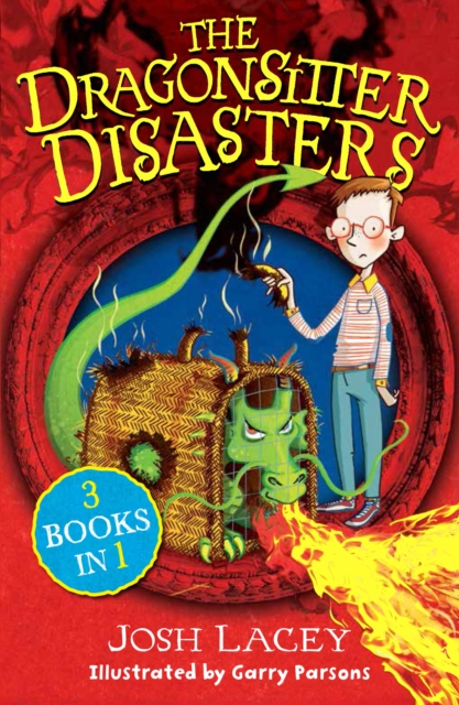 The Dragonsitter Disasters : 3 Books in 1, Paperback / softback Book