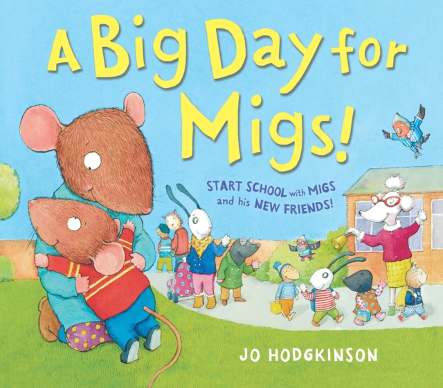 A Big Day for Migs!, Paperback / softback Book