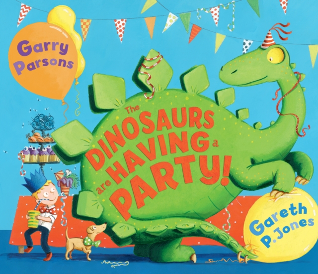 The Dinosaurs are Having a Party!, Paperback / softback Book