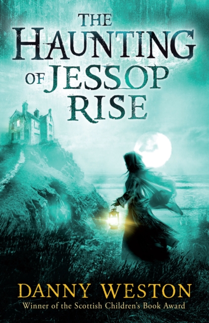The Haunting of Jessop Rise, Paperback / softback Book