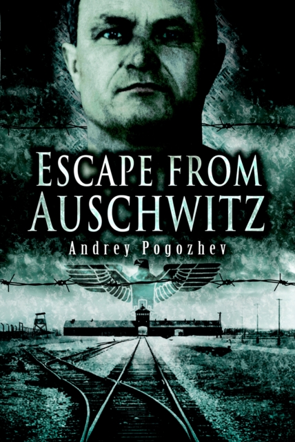 Escape From Auschwitz, EPUB eBook