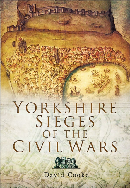 Yorkshire Sieges of the Civil Wars, EPUB eBook