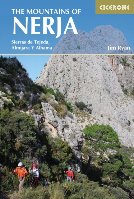 The Mountains of Nerja : Sierras Tejeda, Almijara Y Alhama, PDF eBook