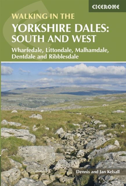Walking in the Yorkshire Dales: South and West : Wharfedale, Littondale, Malhamdale, Dentdale and Ribblesdale, EPUB eBook