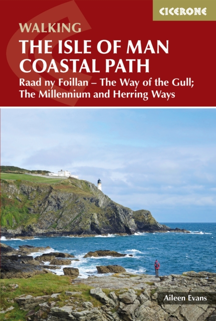 Isle of Man Coastal Path : Raad Ny Foillan - The Way of the Gull; The Millennium and Herring Ways, EPUB eBook
