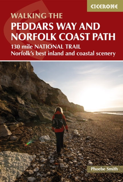 The Peddars Way and Norfolk Coast path : 130 mile national trail - Norfolk's best inland and coastal scenery, EPUB eBook