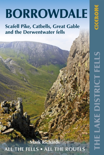 Walking the Lake District Fells - Borrowdale : Scafell Pike, Catbells, Great Gable and the Derwentwater fells, EPUB eBook