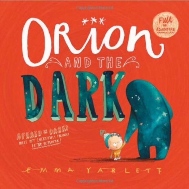 Orion and the Dark : New DreamWorks film now on Netflix!, Paperback / softback Book