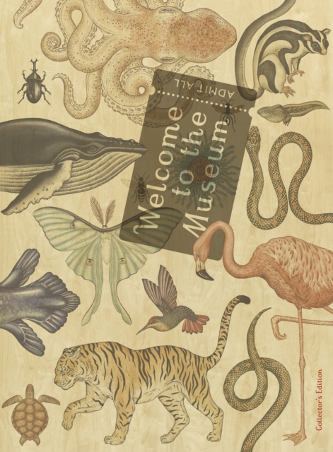 Welcome to the Museum : Animalium Collector's Edition, Hardback Book