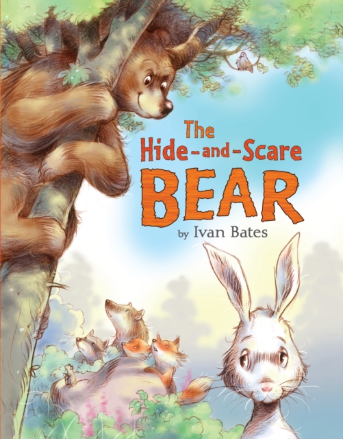 The Hide-and-Scare Bear, Hardback Book