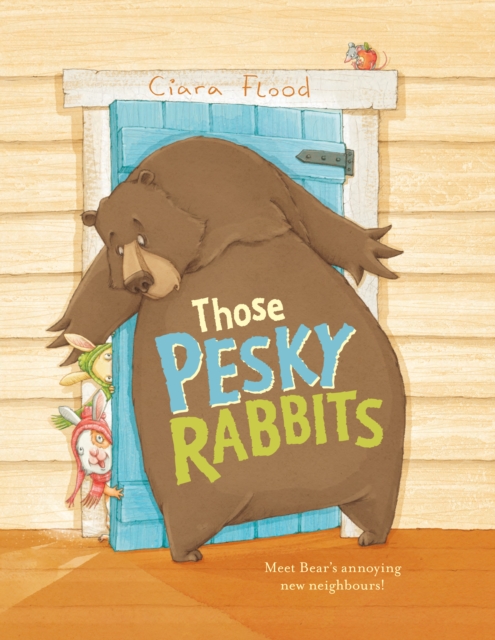 Those Pesky Rabbits, Hardback Book