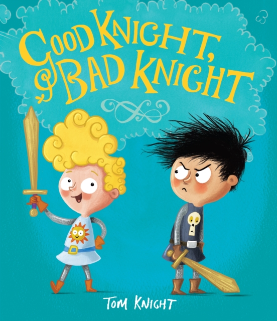 Good Knight, Bad Knight, Paperback / softback Book