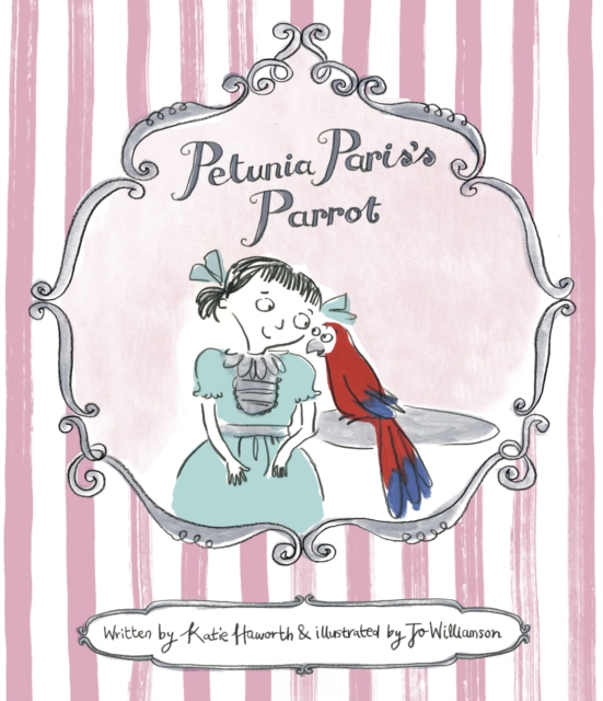 Petunia Paris's Parrot, Hardback Book