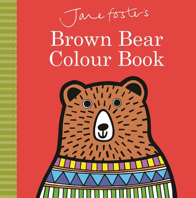 Jane Foster's Brown Bear Colour Book, Hardback Book
